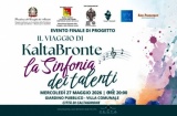 Il viaggio di KaltaBronte: domani, mercoledì 27 maggio, a Caltagirone l’evento finale “La Sinfonia dei talenti”